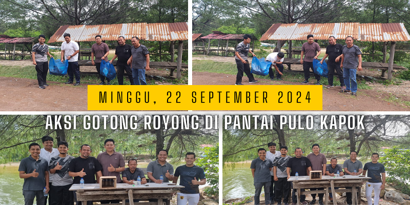 AKSI GOTONG ROYONG DI PANTAI PULO KAPOK DALAM RANGKA WORLD CLEANUP DAY 2024